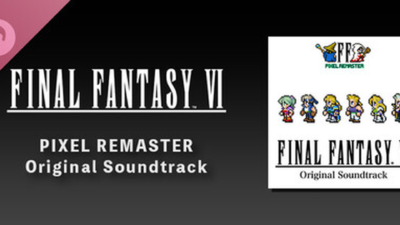 FINAL FANTASY VI PIXEL REMASTER Original Soundtrack